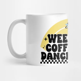 Womens Weekends Coffee And Dance Comps Funny Groovy Dance Lovers Mug